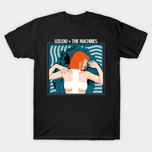 Leeloo and the Machines T-Shirt by AriesNamarie